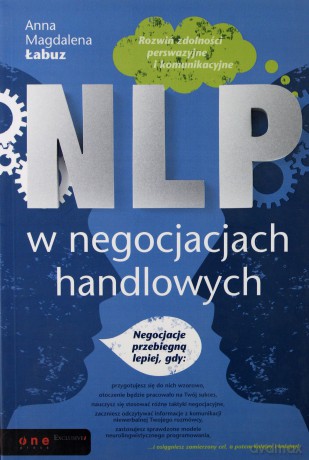 NLP w negocjacjach handlowych [KSIĄŻKA]