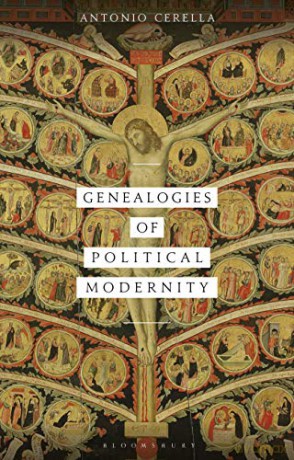 Genealogies of Political Modernity (Political Theologies) - Antonio Cerella [KSIĄŻKA]