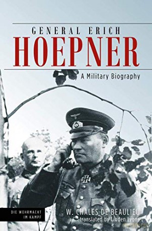 General Erich Hoepner: Portrait of a Panzer Commander (Die Wehrmacht im Kampf) - Linden Lyons [KSIĄŻKA]