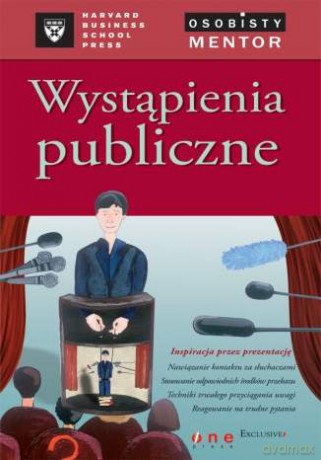 Wystąpienia publiczne. Osobisty mentor -- Harvard Business School Press [KSIĄŻKA]