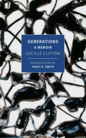 Generations: A Memoir (New York Review Classics) - Tracy K. Smith [KSIĄŻKA]