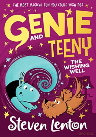 Genie and Teeny: The Wishing Well: Book 3 - Steven Lenton [KSIĄŻKA]