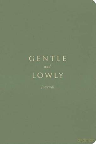 Gentle and Lowly Journal - Dane C. Ortlund [KSIĄŻKA]
