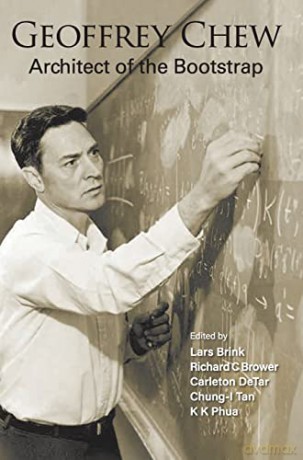 Geoffrey Chew: Architect of the Bootstrap - Lars Brink [KSIĄŻKA]