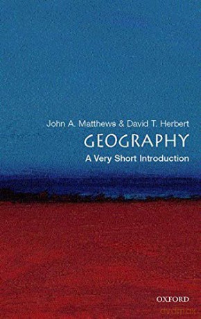 Geography: A Very Short Introduction (Very Short Introductions) - David T. Herbert [KSIĄŻKA]
