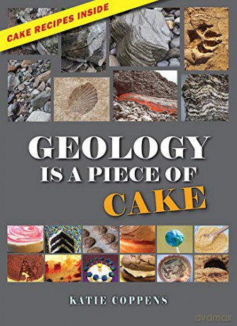 Geology Is a Piece of Cake - Katie Coppens [KSIĄŻKA]