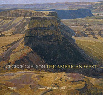George Carlson: The American West - George Carlson [KSIĄŻKA]