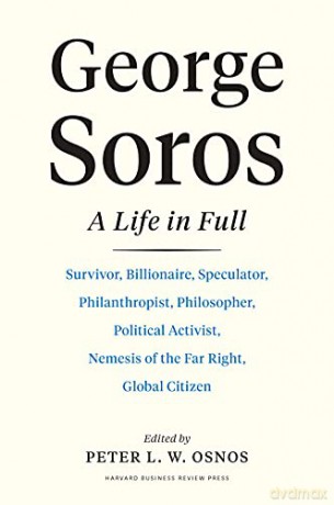 George Soros: A Life In Full - Peter L. W. Osnos [KSIĄŻKA]
