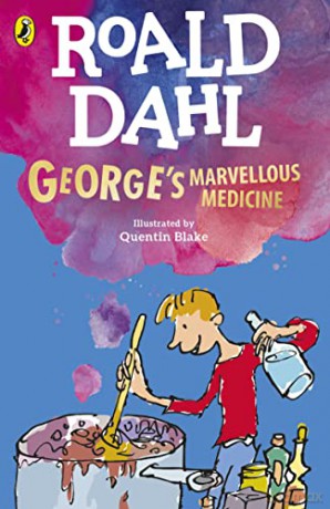 George's Marvellous Medicine - Roald Dahl [KSIĄŻKA]