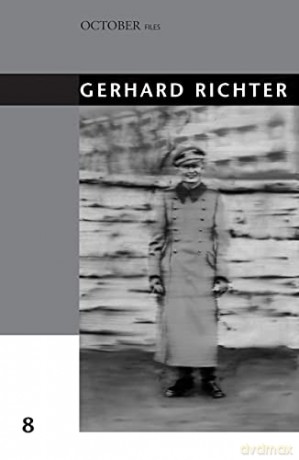 Gerhard Richter (October Files): Volume 8 (October Files, 8) - Benjamin H. D. Buchloh [KSIĄŻKA]