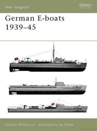 German E-boats 1939-45: No.59 (New Vanguard) - Gordon Williamson [KSIĄŻKA]
