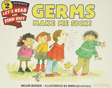 Germs Make Me Sick! (Let's-Read-and-Find-Out Science 2) - Melvin Berger [KSIĄŻKA]