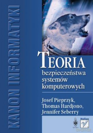 Teoria bezpieczeństwa systemów komputerowych [KSIĄŻKA]