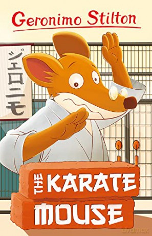 Geronimo Stilton: The Karate Mouse (Geronimo Stilton - Series 5) - Geronimo Stilton [KSIĄŻKA]