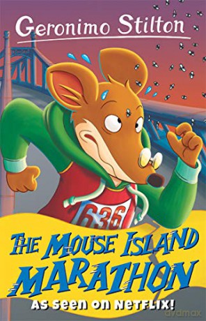Geronimo Stilton: The Mouse Island Marathon (Geronimo Stilton - Series 3) - Geronimo Stilton [KSIĄŻKA]