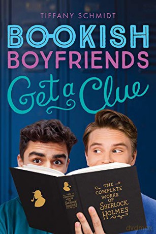 Get a Clue: A Bookish Boyfriends Novel - Tiffany Schmidt [KSIĄŻKA]