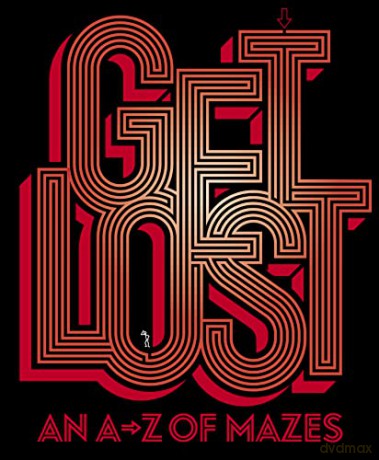 Get Lost: An A-Z of Mazes - ian [KSIĄŻKA]
