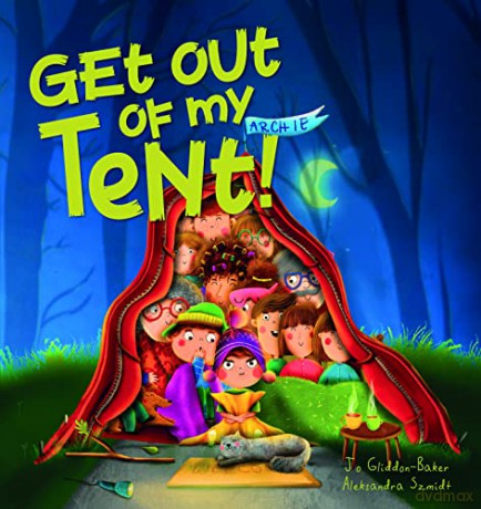 Get out of my Tent - Jo Gliddon-Baker [KSIĄŻKA]
