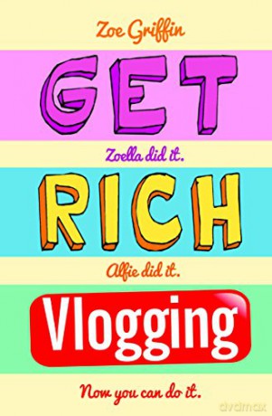 Get Rich Vlogging - Zoe Griffin [KSIĄŻKA]