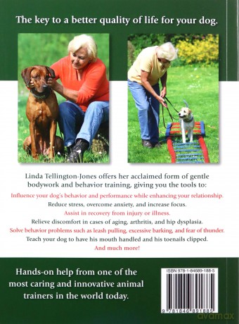 Getting in TTouch with Your Dog: A Gentle Approach to Influencing Behaviour, Health and Performance - Linda Tellington-Jones [KSIĄŻKA]