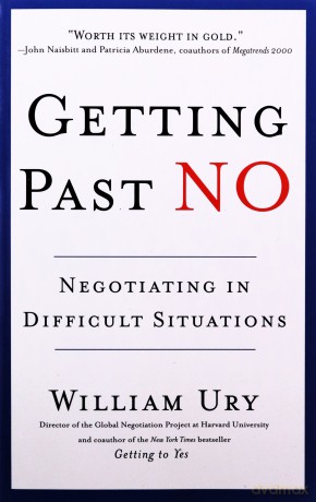 Getting Past No: Negotiating in Difficult Situations - William Ury [KSIĄŻKA]