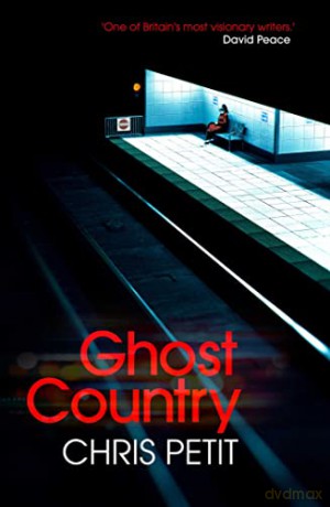 Ghost Country - Chris Petit [KSIĄŻKA]