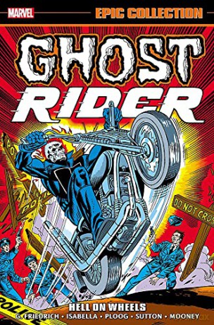 Ghost Rider Epic Collection: Hell On Wheels - Friedrich [KSIĄŻKA]