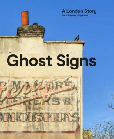 Ghost Signs: A London Story - Sam Roberts [KSIĄŻKA]