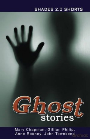 Ghost Stories Shades Shorts 2.0 (Shades 2.0) - Gillian Philip [KSIĄŻKA]