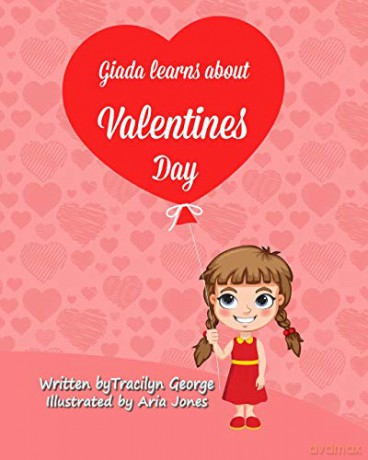 Giada Learns about Valentine's Day - Tracilyn George [KSIĄŻKA]