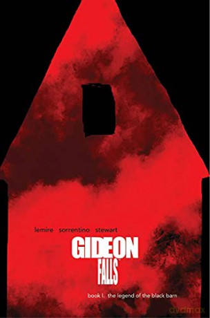 Gideon Falls Deluxe Edition, Book One: The Legend of the Black Barn - Jeff Lemire [KSIĄŻKA]