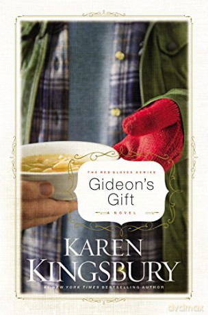 Gideon's Gift: A Novel (Red Gloves, 1) - Karen Kingsbury [KSIĄŻKA]