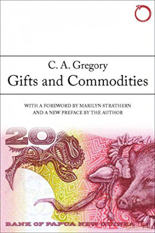 Gifts and Commodities (HAU - Classics in Ethnographic Theory) - Marilyn Strathern [KSIĄŻKA]