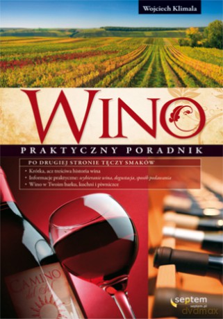 Wino. Praktyczny poradnik [KSIĄŻKA]