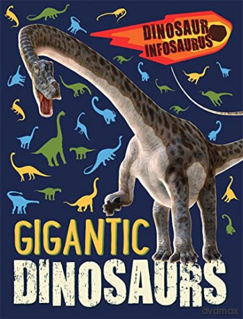 Gigantic Dinosaurs - Katie Woolley [KSIĄŻKA]