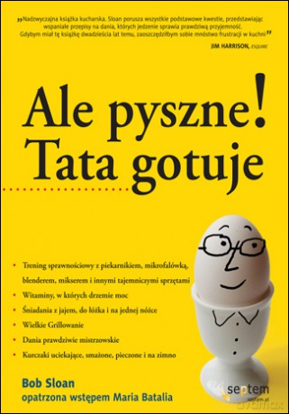 Ale pyszne! Tata gotuje [KSIĄŻKA]