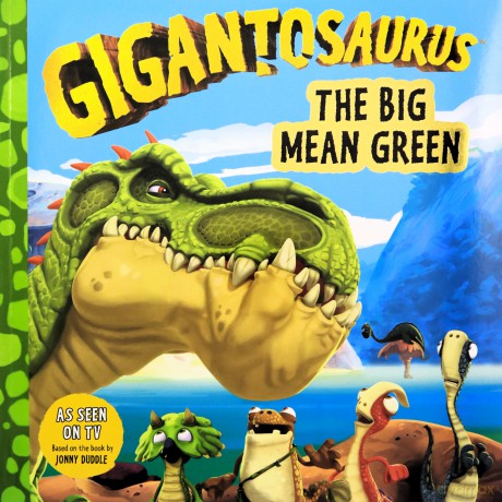 Gigantosaurus: The Big Mean Green (Giganto episode books) - Cyber Group Studios [KSIĄŻKA]
