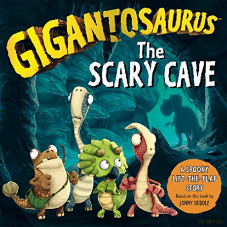 Gigantosaurus: The Scary Cave: (lift-the-flap board book) - Cyber Group Studios [KSIĄŻKA]