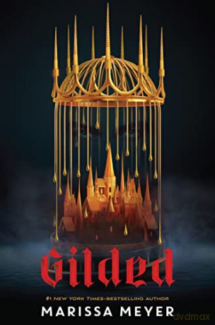 Gilded (Gilded Duology) - Marissa Meyer [KSIĄŻKA]