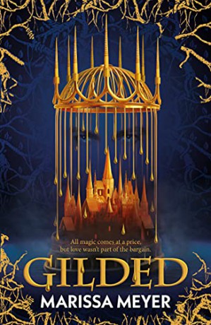 Gilded: 'The queen of fairy-tale retellings!' Booklist - Marissa Meyer [KSIĄŻKA]
