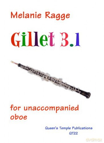 Gillet 3.1 for Solo oboe by Melanie Ragge - Melanie Ragge [KSIĄŻKA]