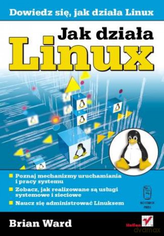 Jak działa Linux [KSIĄŻKA]