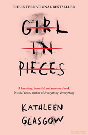 Girl in Pieces: TikTok made me buy it! - Kathleen Glasgow [KSIĄŻKA]