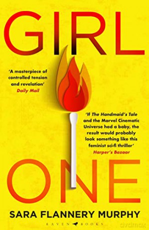 Girl One: The electrifying thriller for fans of The Power and Vox - Sara Flannery Murphy [KSIĄŻKA]