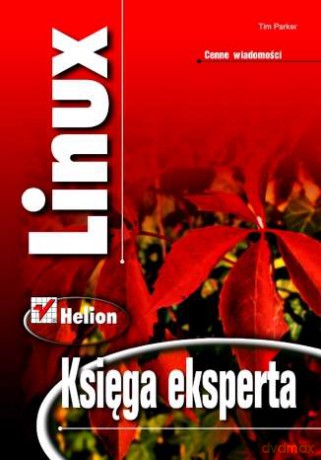 Linux. Księga eksperta [KSIĄŻKA]