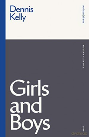 Girls and Boys (Modern Classics) - Dennis Kelly [KSIĄŻKA]