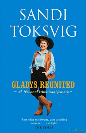 Gladys Reunited: A Personal American Journey - Sandi Toksvig [KSIĄŻKA]