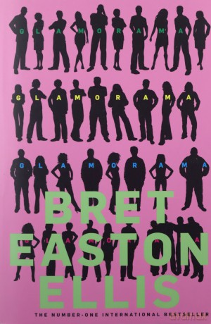 Glamorama - Bret Easton Ellis [KSIĄŻKA]