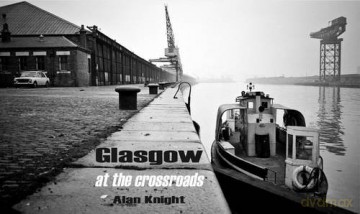 Glasgow at the Crossroads - Alan Knight [KSIĄŻKA]