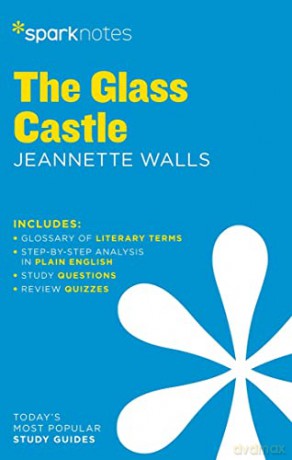 Glass Castle SparkNotes Literature Guide (SparkNotes Literature Guide Series) - SparkNotes [KSIĄŻKA]